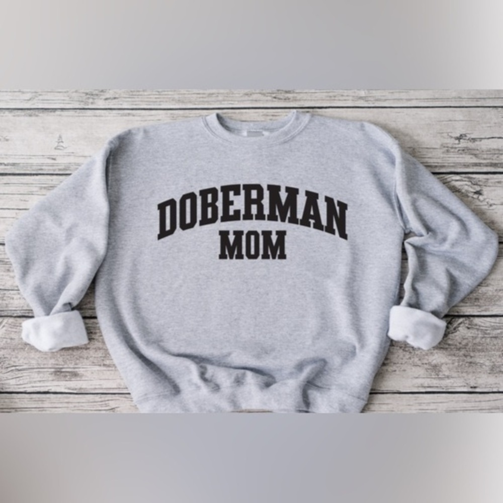 Doberman Mom Crewneck